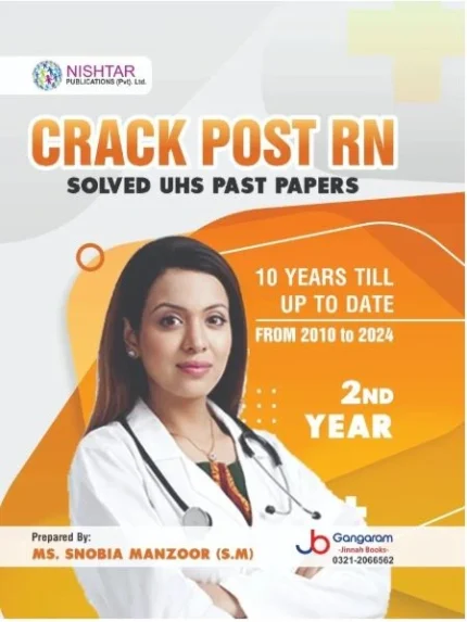 CRACK POST RN 2nd Year Solved UHS Past Papers