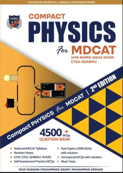 Compact Physics For Mdcat 2nd Edition by Riaz Hussain
