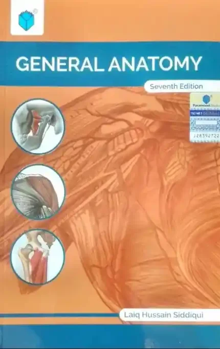 General Anatomy by Laiq Hussain 7th Edition
