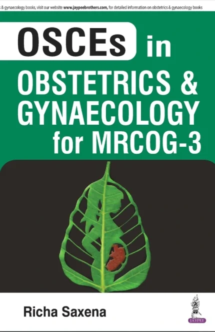 OSCEs in Obstetrics and Gynaecology for MRCOG 3