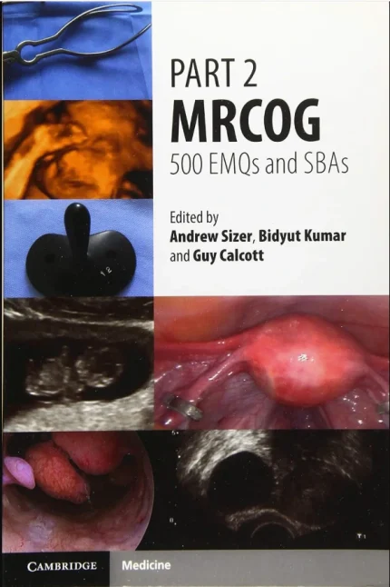 Part 2 MRCOG 500 EMQs and SBAs