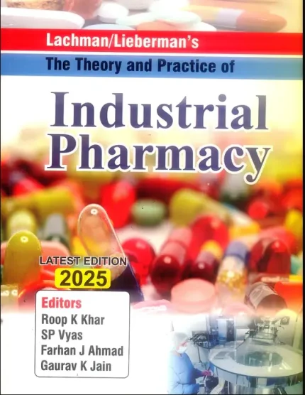 The Theory And Practice Of Industrial Pharmacy