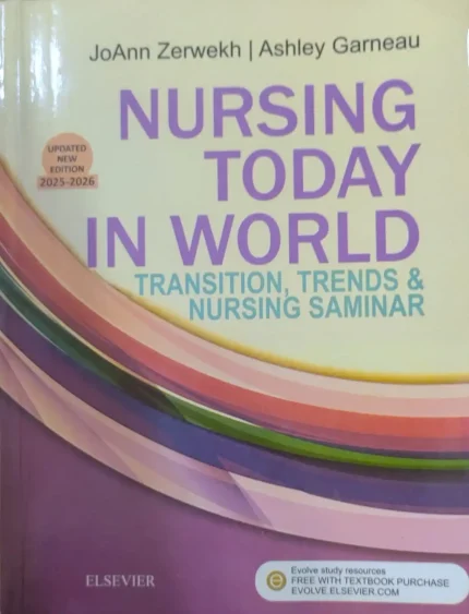 NURSING TODAY IN WORLD  TRENDS, ISSUES & MANAGEMENT 2025-26 Edition