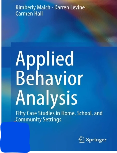 Applied Behavior Analysis Fifty Case Studies Applied Behavior Analysis Fifty Case Studies