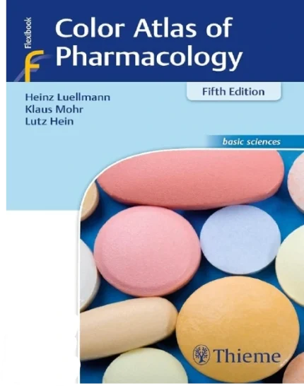 Color Atlas of Pharmacology 5th Edition