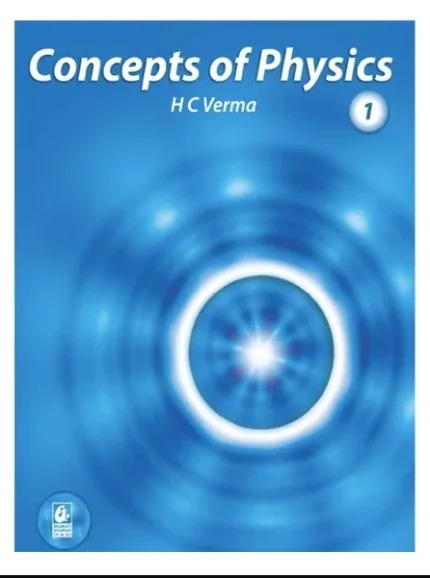Concept of Physics by H C Verma Part 1