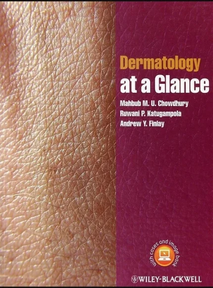 Dermatology at a Glance by Mahbub M. U. Chowdhury