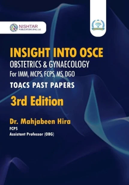 Insight into OSCE Obs and Gynae 3rd Edition