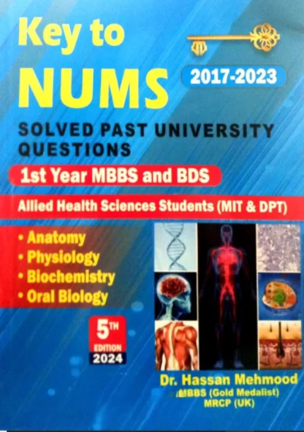 Key to NUMS for 1st Year MBBS & BDS 5th Edition