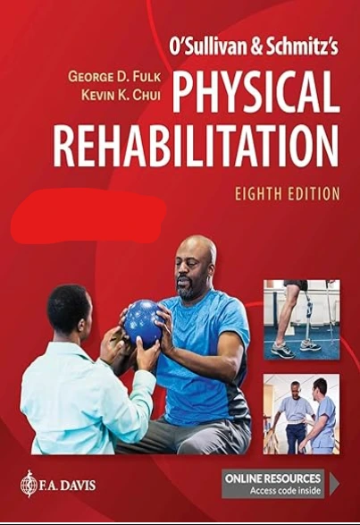 O'Sullivan & Schmitz's Physical Rehabilitation Eighth Edition