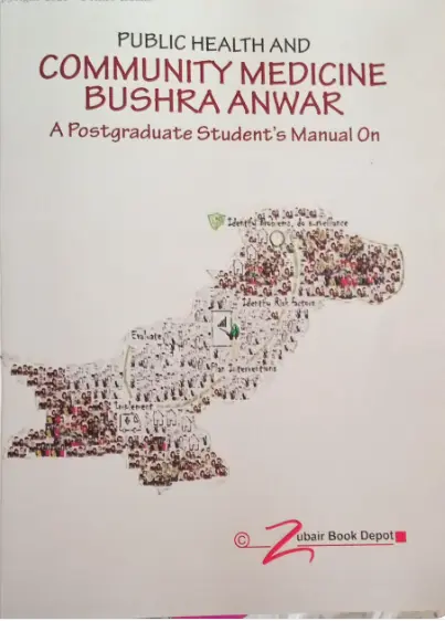 PUBLIC HEALTH AND COMMUNTIY MEDICINE BUSHRA ANWAR 1st Edition