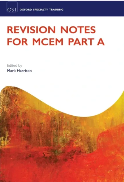 Revision Notes for MCEM Part A by Mark Harrison