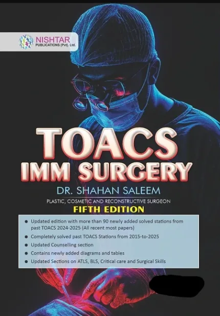 TOACS IMM SURGERY FIFTH EDITION By DR. SHAHAN SALEEM