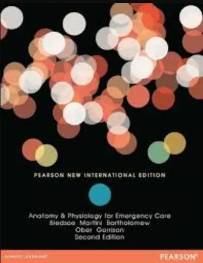 Anatomy & Physiology for Emergency Care 2nd Edition Anatomy & Physiology for Emergency Care 2nd Edition