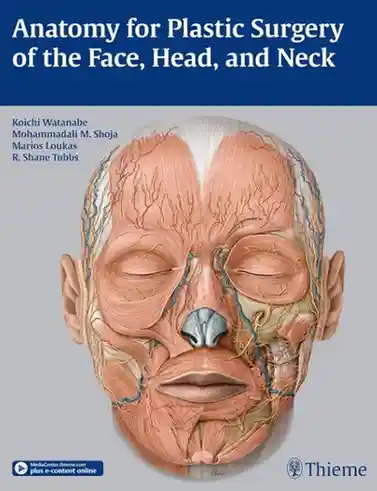 Anatomy for Plastic Surgery of the Face Head and Neck 1st Edition