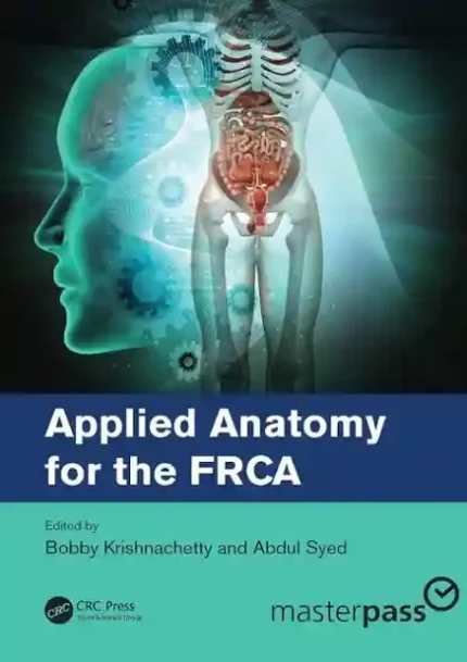Applied Anatomy For The FRCA 1st Edition