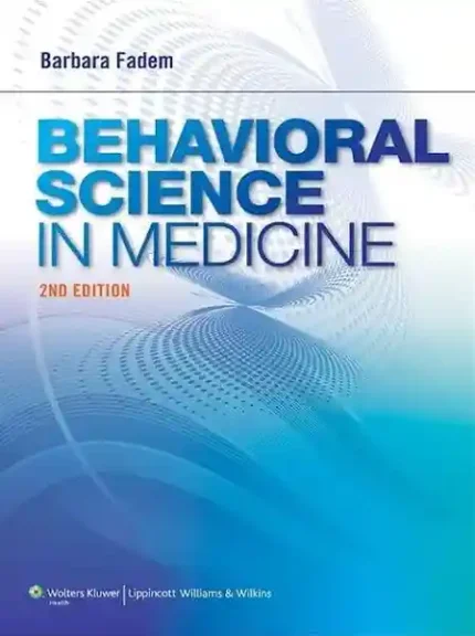 Behavioral Science in Medicine 2nd Edition