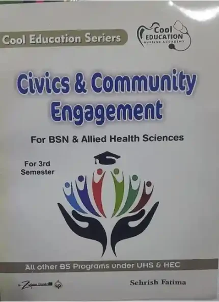 Civics and Community Engagement for BSN and AHS by Sehrish Fatima