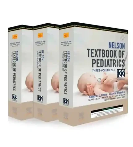 Nelson Textbook of Pediatrics 22nd Edition