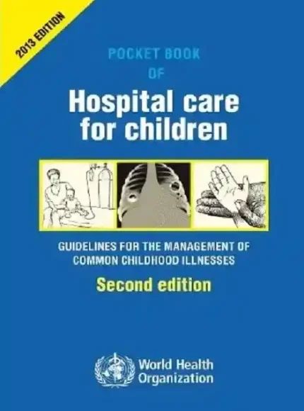 Pocket Book of Hospital Care for Children