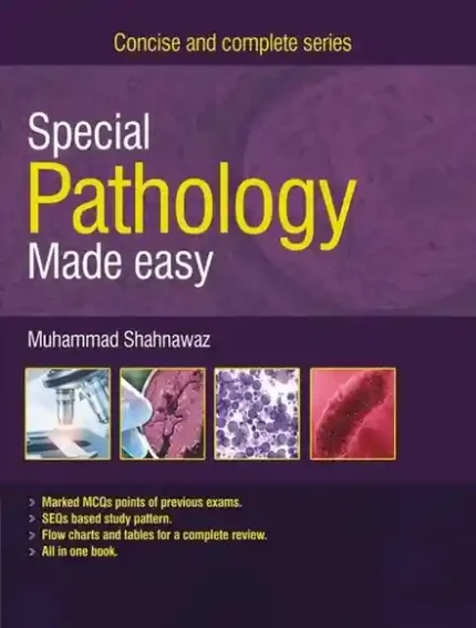 Special Pathology Made Easy by Muhammad Shahnawaz