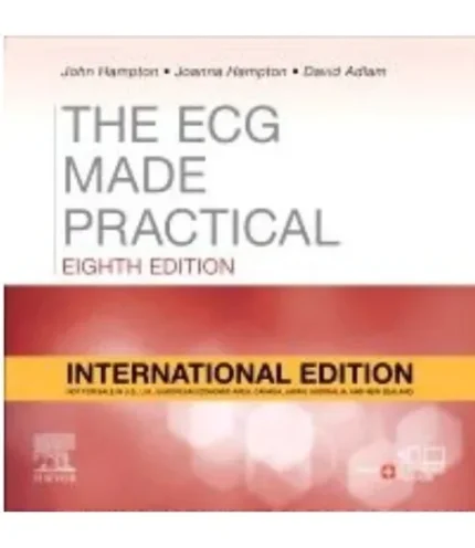 The ECG Made Practical 8th Edition