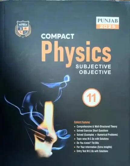 Compact Physics Subjective Objective for 11th Class