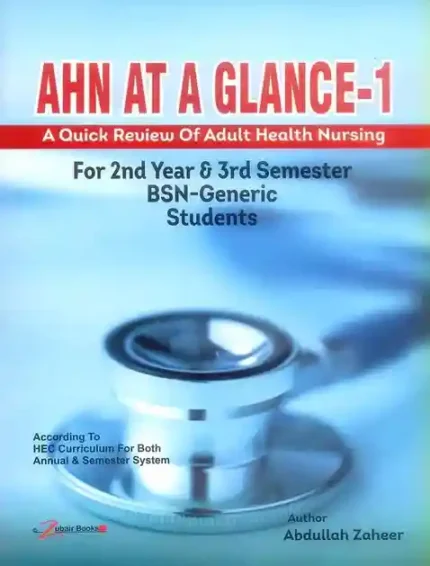 A Quick Review Of Adult Health Nursing AHN at a Glance I & II For 2nd Year