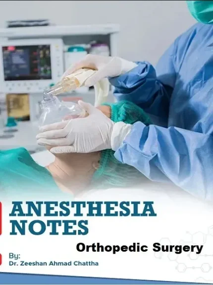 Anesthesia Notes Orthopedic Surgery