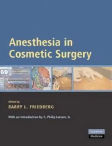 Anesthesia in Cosmetic Surgery 1st Edition