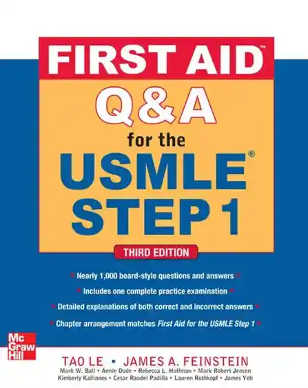 First Aid Question & Answer (Q & A) for the USMLE Step 1 3rd Edition First Aid Question & Answer (Q & A) for the USMLE Step 1 3rd Edition
