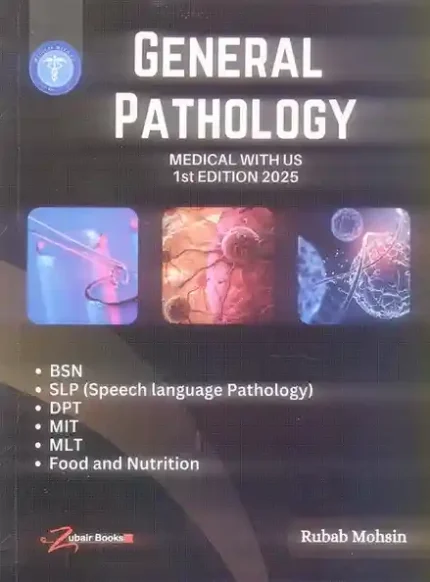General Pathology For BSN DPT by Rubab Mohsin