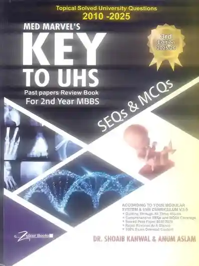 Med Marvel's Key to UHS – SEQs & MCQs For 2nd Year MBBS