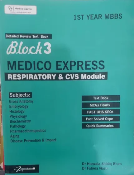 Medico Express Block 3 Respiratory and CVS Module 1st Year MBBS