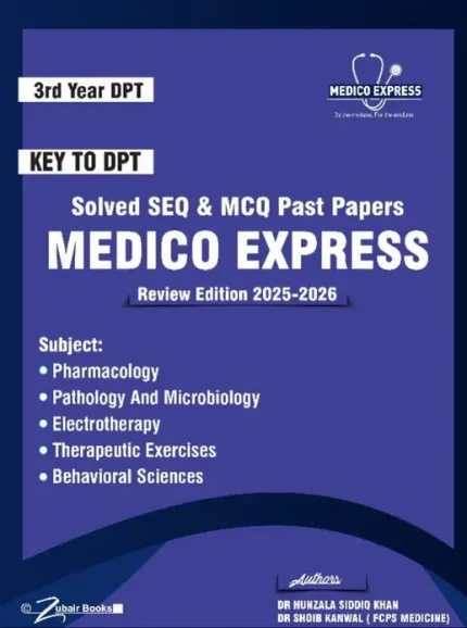 Medico Express Key To DPT 3rd Year Solved SEQs & MCQs Past Papers