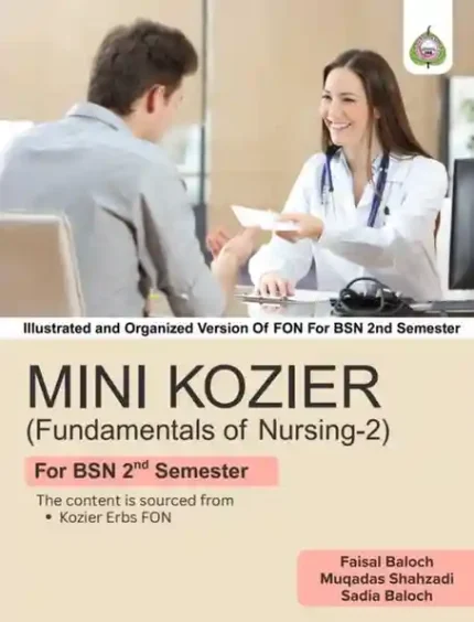 Mini Kozier Fundamentals of Nursing 2 For BSN by Muqadas Shahzadi