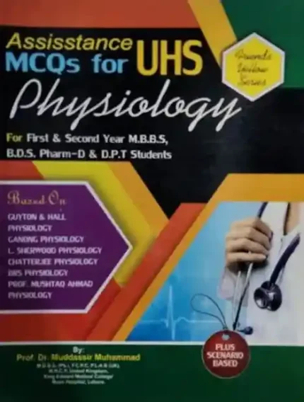 Assistance MCQs For UHS Physiology By Dr Muddassir Muhammad