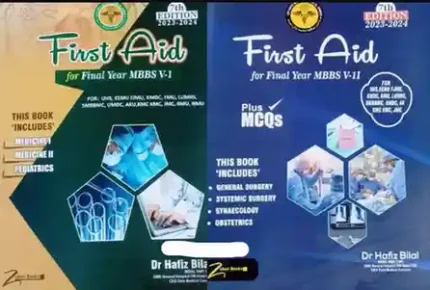 First Aid Final Year MBBS 7th Edition by Dr Hafiz Bilal 2 Vol Set