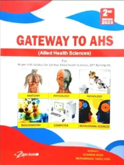 Gateway To AHS UHS Syllabus 1st Year 2nd Edition by Hasnain Raza