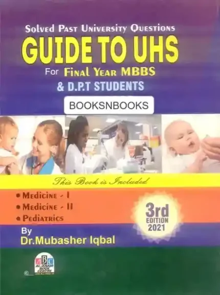 Guide To UHS Final Year MBBS 3rd Edition