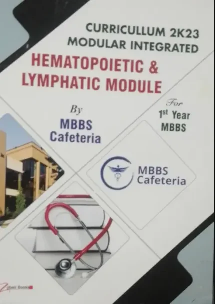 Hematopoietic & Lymphatic Module 1st Year MBBS