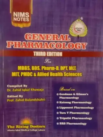 NIMS Notes General Pharmacology For MBBS BDS 3rd Edition by Zahid Iqbal Khawaja