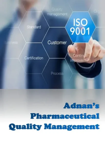 Pharmaceuticals Quality Management by Adnan Sarwar Chaudhary