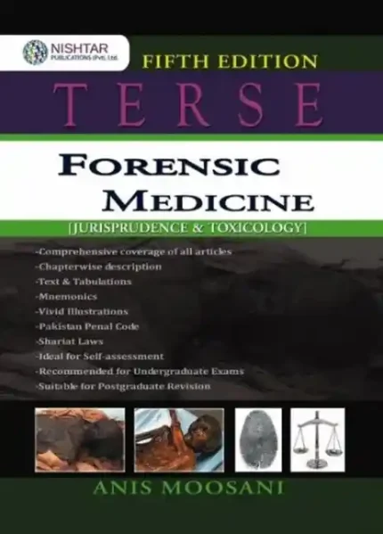 Terse Forensic Medicine Jurisprudence & Toxicology 5th Edition By Anis Moosani