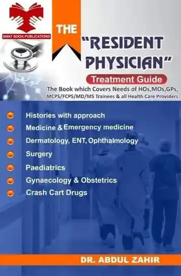The Resident Physician Treatment Guide by Dr Abdul Zahir The Resident Physician Treatment Guide by Dr Abdul Zahir