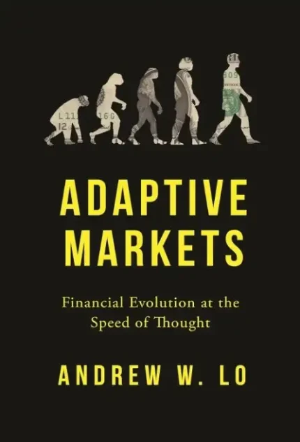 Adaptive Markets A Financial Evolution Book by Andrew Loo