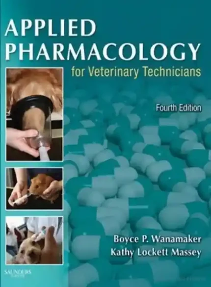 Applied Pharmacology for the Veterinary Technician