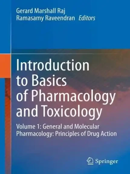 Introduction to Basics of Pharmacology and Toxicology Volume 1 1st Edition