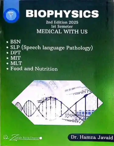 BioPhysics 2nd Edition 2025 For BSN 1st Semester By Dr Hamza Javaid