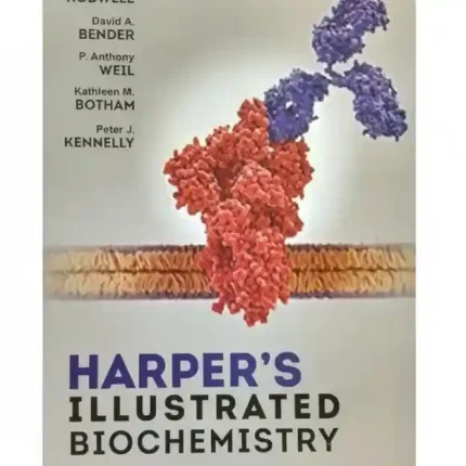 Harper's Illustrated Biochemistry 32nd Edition by Victor W Rodwell